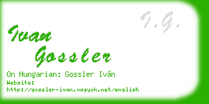 ivan gossler business card
